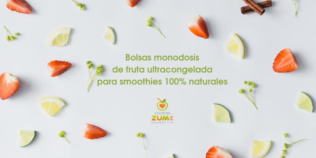 Bolsas monodosis de fruta unltracongelada IQF para la elaboracion de smoothies naturales